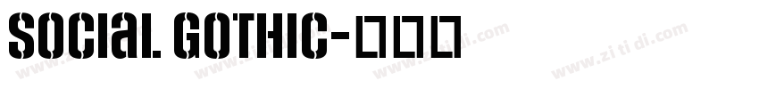 Social Gothic字体转换